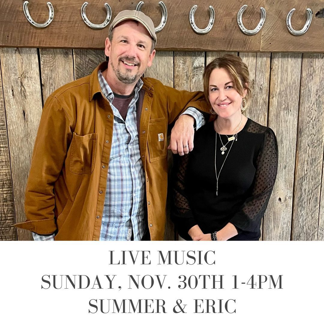 Live Music by Summer & Eric