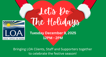 Let's Do the Holidays Presented by Local Office on Aging