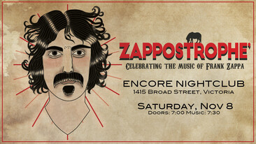 Zappostrophe' plays Zappa - at the Encore!