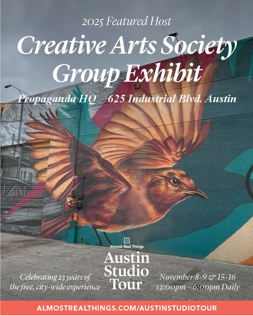 Creative Arts Society Mega Group Show for the 2025 Austin Studio Tour November 8–9 + November 15–16 - Creative Arts Society Mega Group Show for the 2025 Austin Studio Tour November 8–9 + November 15–16