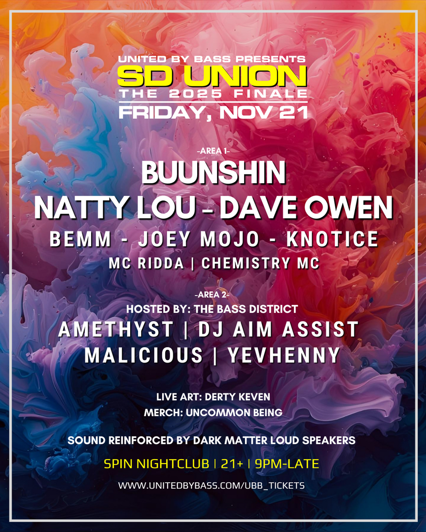 SD Union w/ Buunshin, Natty Lou, Dave Owen + More - SD Union w/ Buunshin, Natty Lou, Dave Owen + More