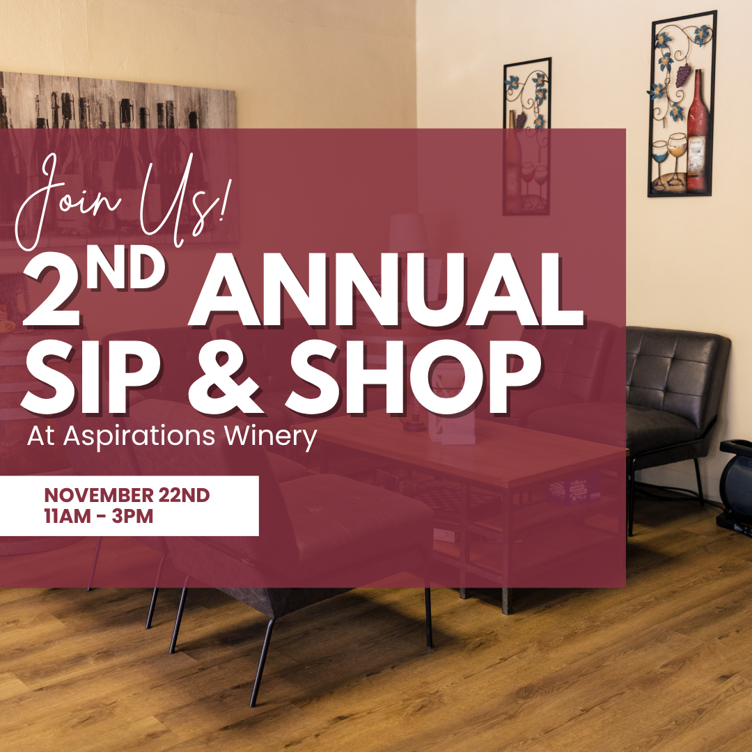 2nd Annual Sip & Shop at Aspirations Winery
