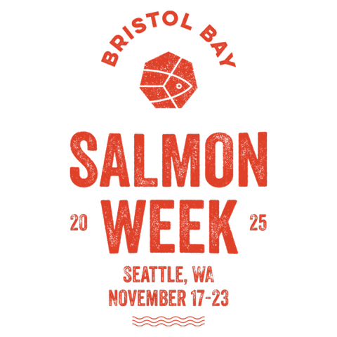 Bristol Bay Salmon Week - Bristol Bay Salmon Week