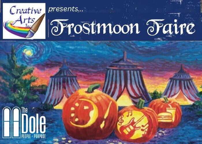 Frostmoon Faire at The Dole presented by Creative Arts