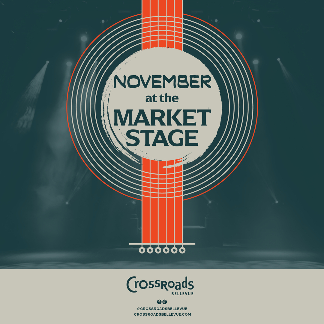 CROSSROADS BELLEVUE INVITES COMMUNITY TO ENJOY ‘LIVE MUSIC AT THE MARKET STAGE’
