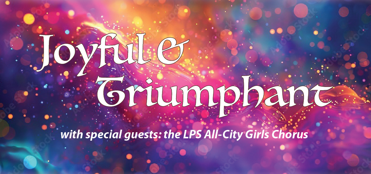 Joyful and Triumphant