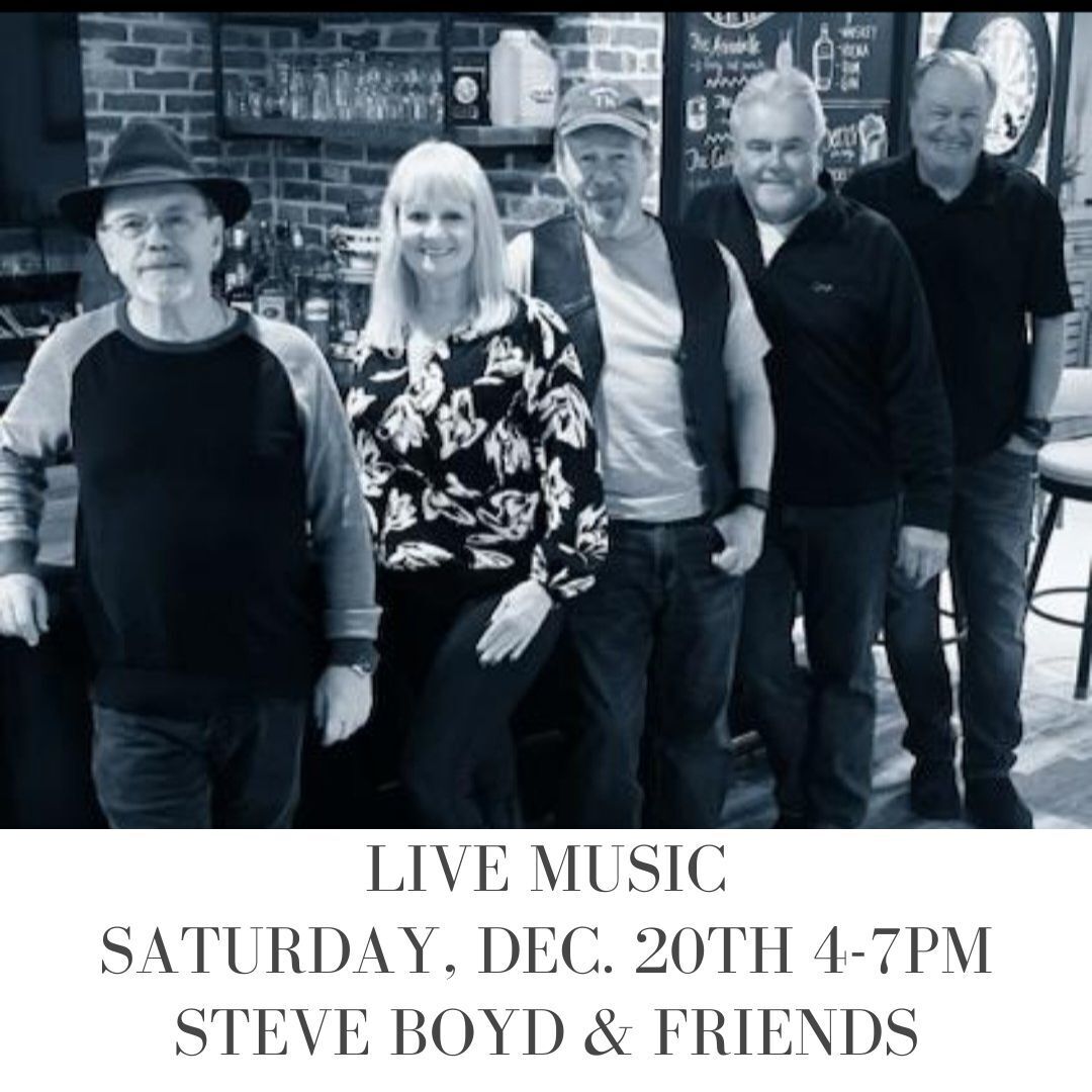Live Music by Steve Boyd & Friends