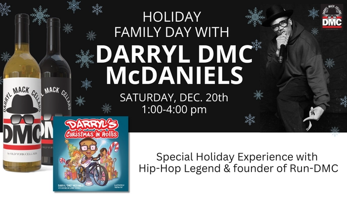 Holiday Family Day with Darryl DMC McDaniels Holiday Family Day with Darryl DMC McDaniels