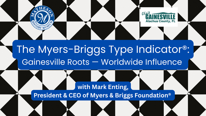 Event image for The Myers-Briggs Type Indicator®: Gainesville Roots — Worldwide Influence