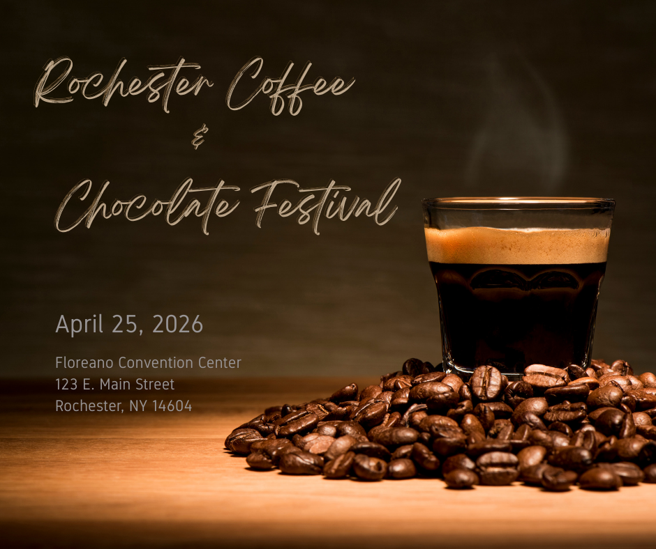 Rochester NY Coffee & Chocolate Festival