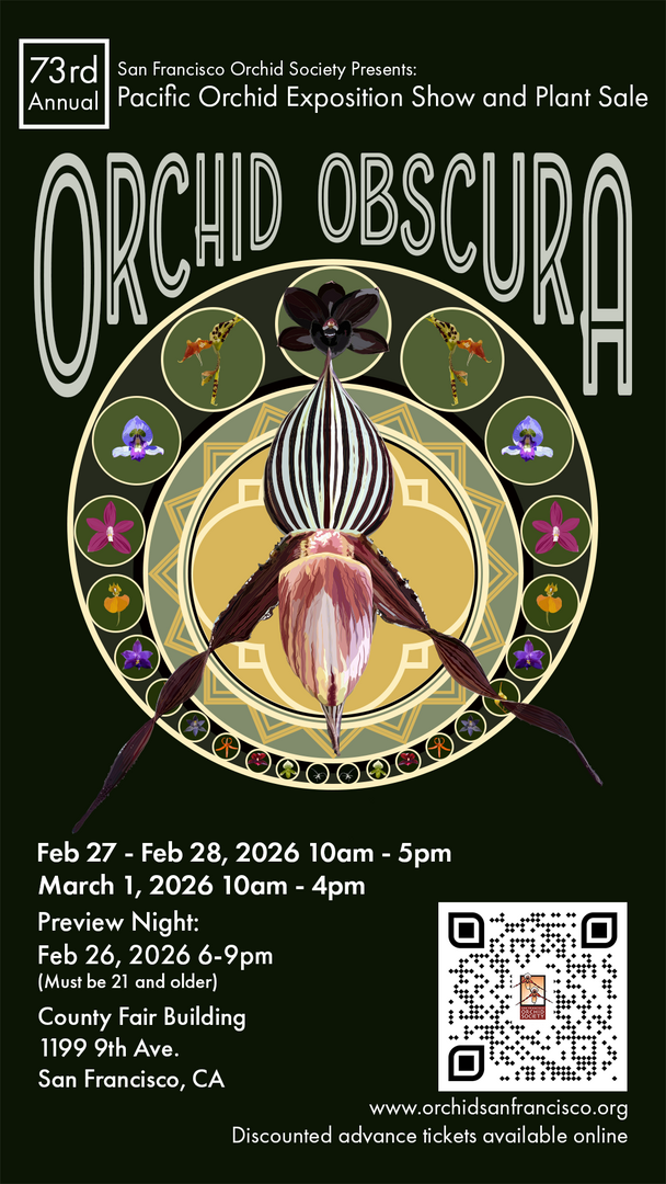 Orchid Obscura: 2026 Pacific Orchid Exposition - Feb 26-Mar 1, 2026 - Orchid Obscura: 2026 Pacific Orchid Exposition - Feb 26-Mar 1, 2026