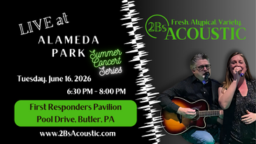 2Bs Acoustic hosted by Alameda Park - Butler