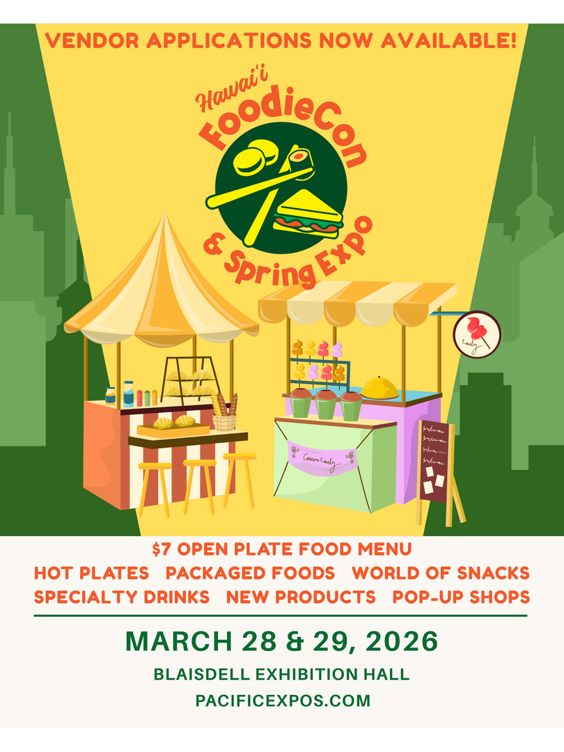Hawaii FoodieCon & Spring Expo - Hawaii FoodieCon & Spring Expo