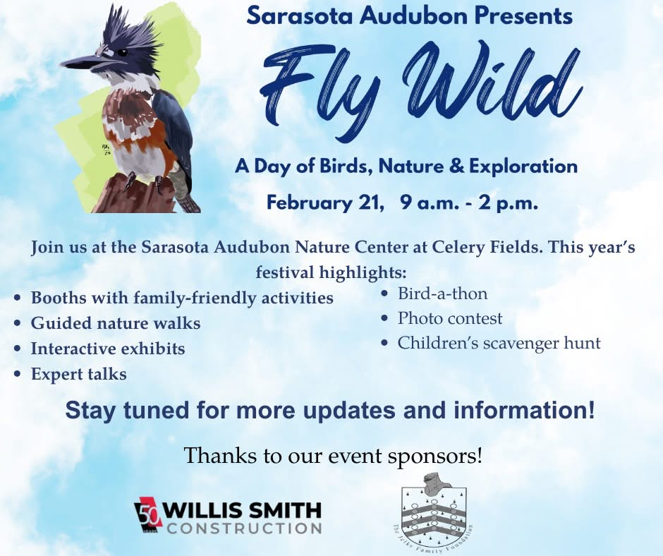 Sarasota Audubon's FLY WILD: Birds, Nature & Exploration