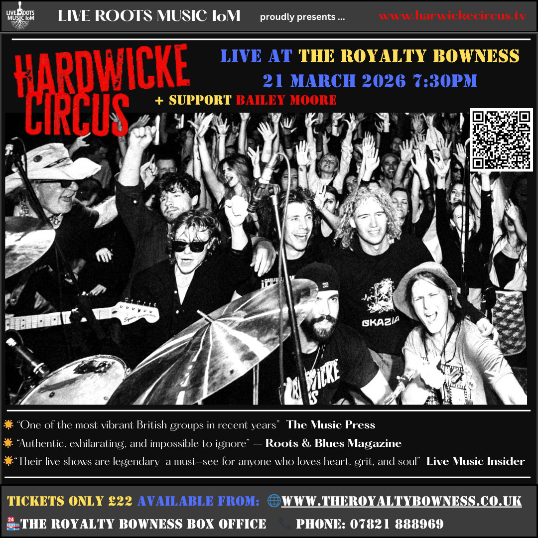 Hardwicke Circus - Live in Concert @ The Royalty (Bowness-on-Windermere) - 21 March 2026