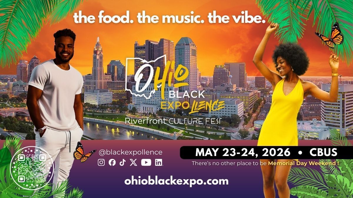 2026 OHIO BLACK EXPO Riverfront Culture Fest