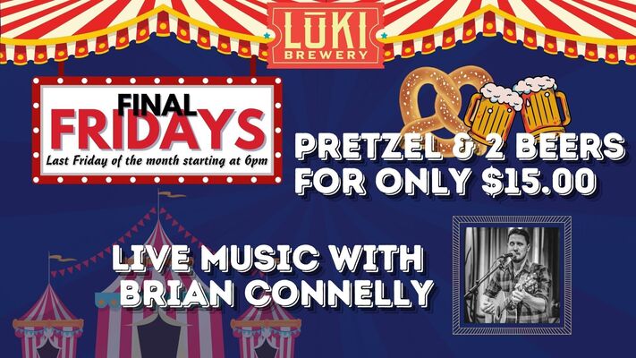 Final Fridays at LUKI Brewery!