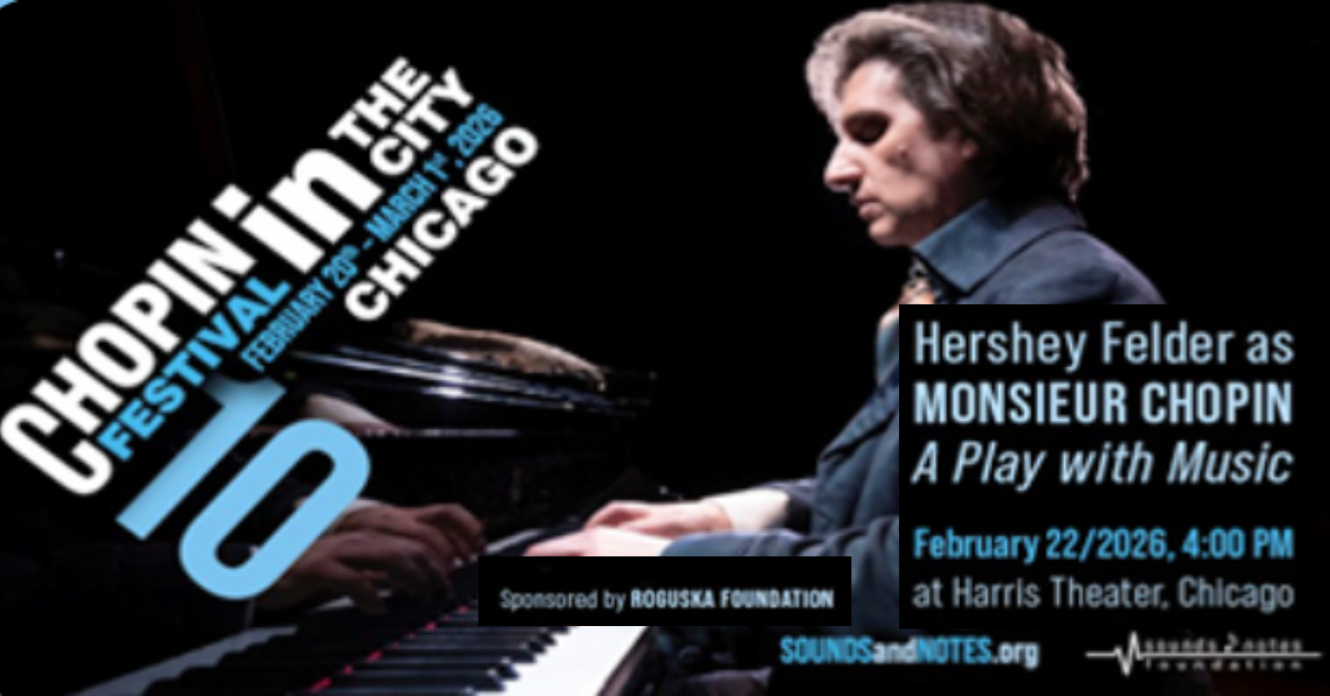 Chopin in the City Festival - Hershey Felder's Monsieur Chopin, Feb. 22, 4pm at Harris Theater.