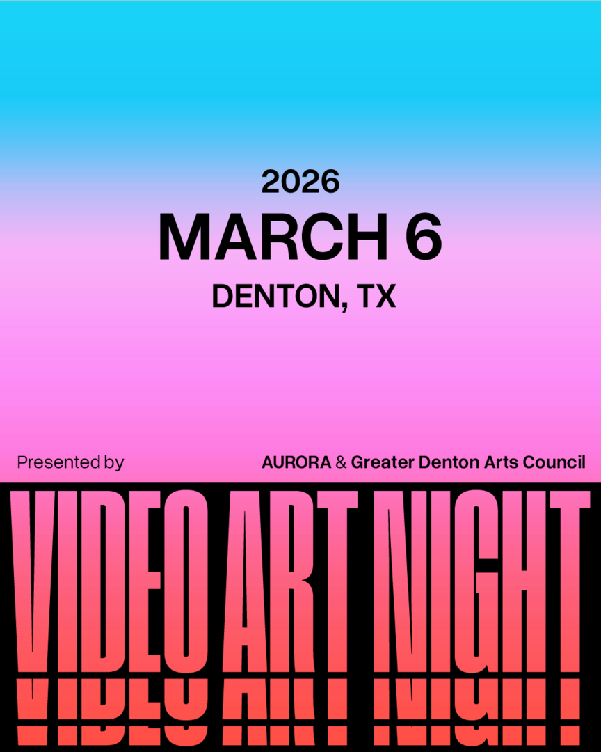 Video Art Night (VAN) in Denton - Video Art Night (VAN) in Denton