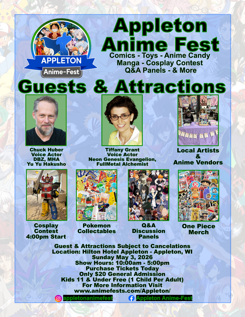 APPLETON ANIME-FEST - APPLETON, WISCONSIN SUNDAY MAY 3, 2026 | 10:00AM - 5:00PM - APPLETON ANIME-FEST - APPLETON, WISCONSIN SUNDAY MAY 3, 2026 | 10:00AM - 5:00PM