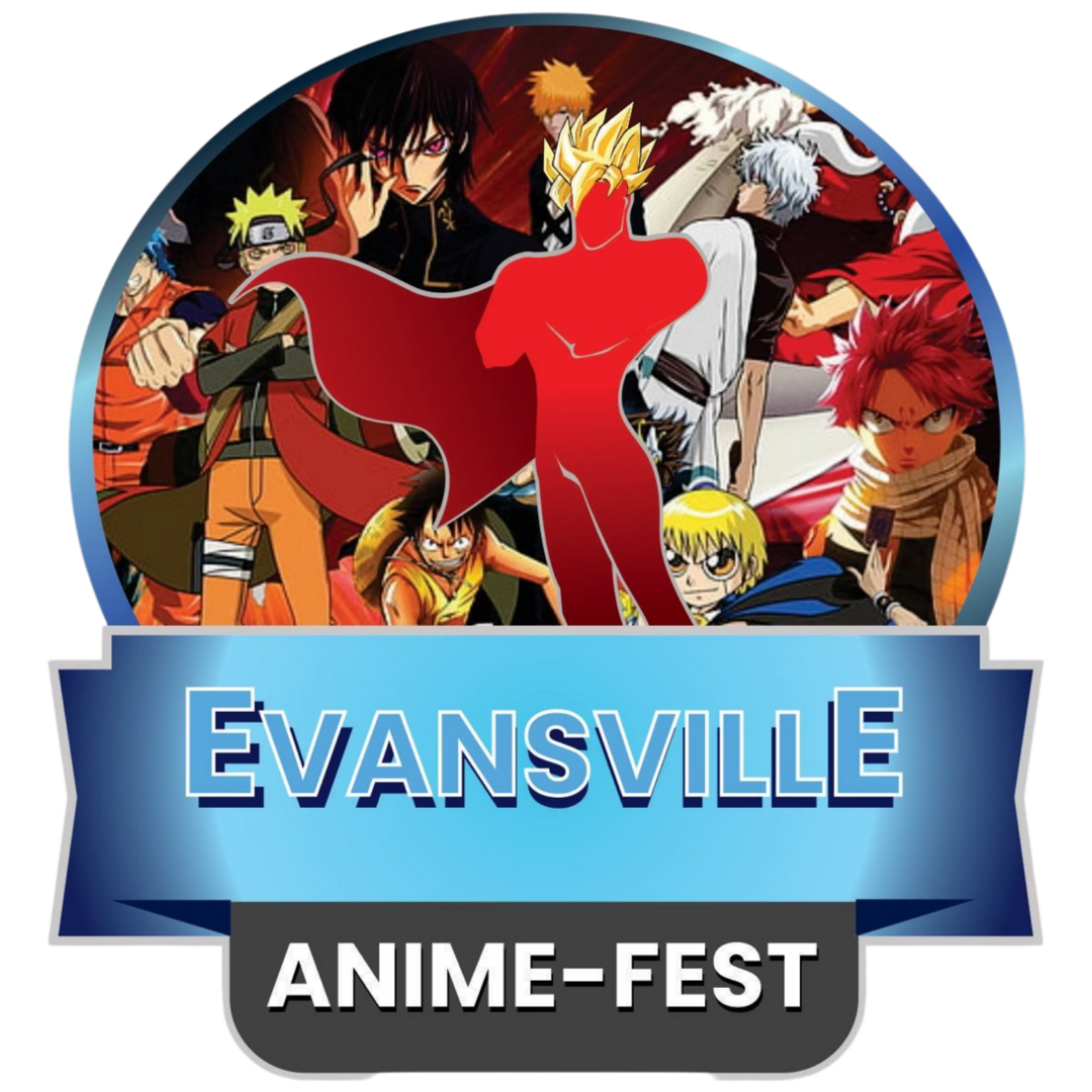 EVANSVILLE ANIME-FEST SATURDAY MAY 9, 2026 HILTON DOUBLETREE HOTEL | EVANSVILLE, IN 10:00AM - 5:00PM