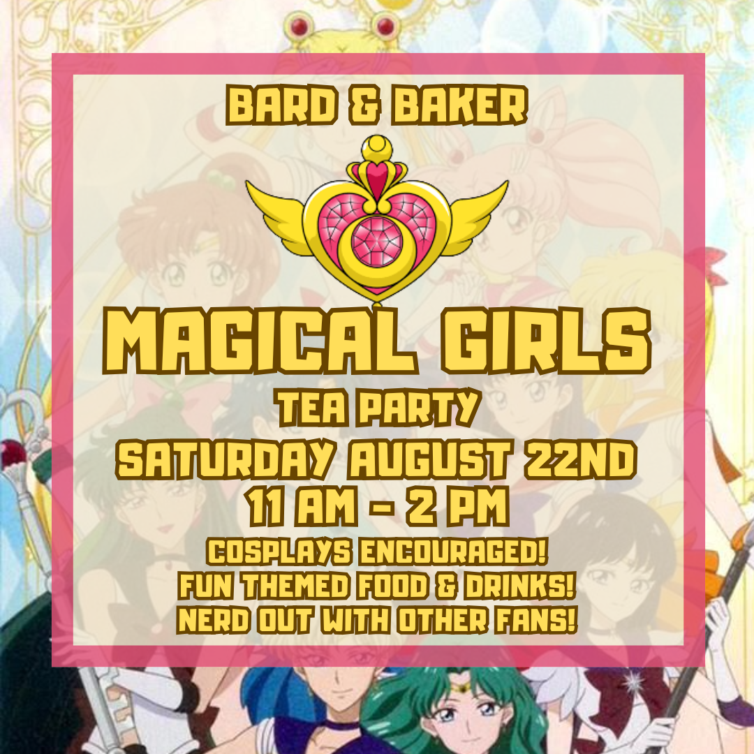 Magical Girls Tea Party at Bard & Baker in Troy