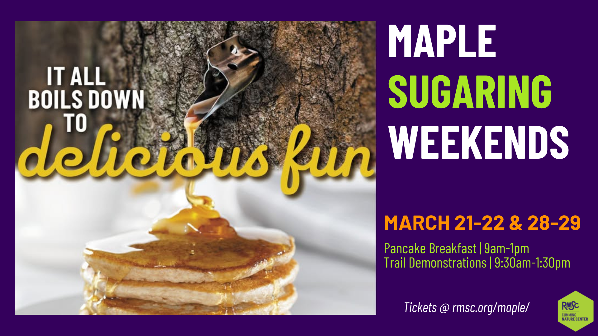 Maple Sugaring Weekends @ the Cumming Nature Center!