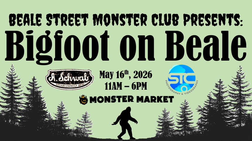 Beale Street Monster Club Presents: Bigfoot on Beale