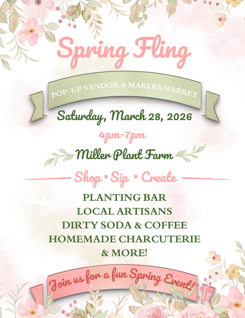 Spring Fling at Miller Plant Farm - Spring Fling at Miller Plant Farm