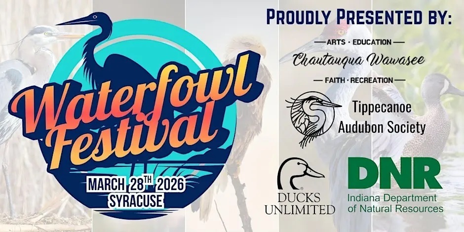 Waterfowl Festival - Northern Indiana Spring Migration