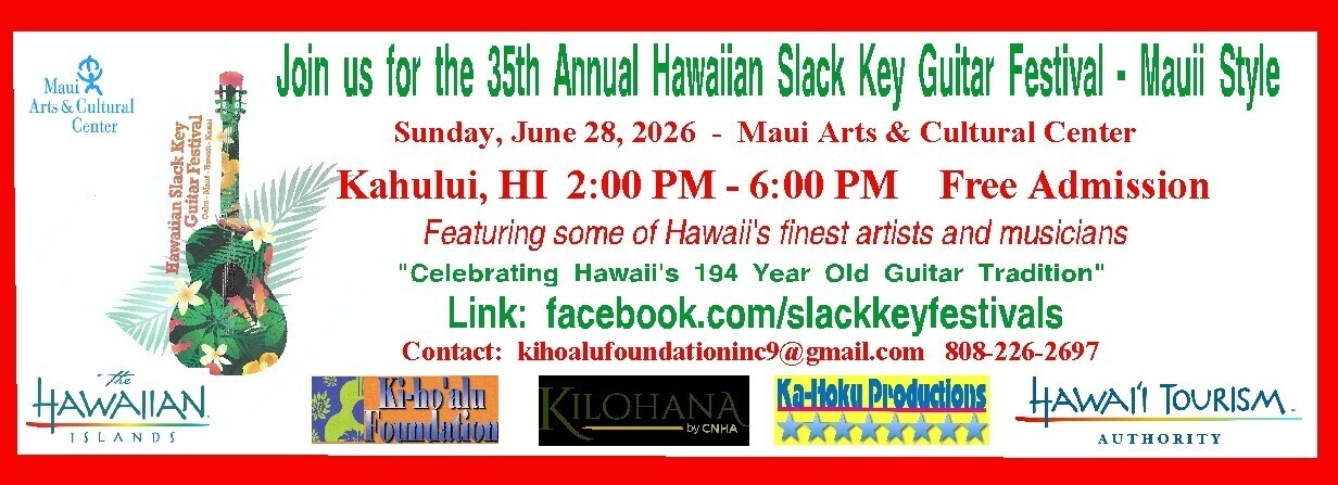 35th Annual Hawaiian Slack Key Guitar Festival Maui Style