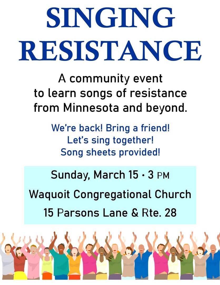 Singing Resistance, Waquoit Church, Sunday, March 15, 3 pm