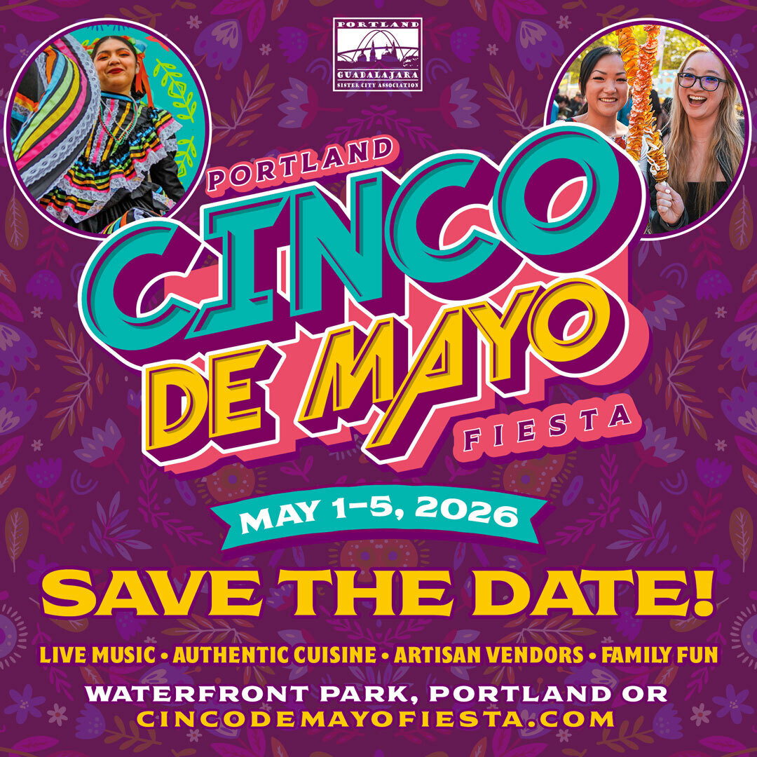 39th Annual Portland Cinco de Mayo Fiesta at Tom McCall Waterfront Park | Portland, OR May 1-5, 2026 - 39th Annual Portland Cinco de Mayo Fiesta at Tom McCall Waterfront Park | Portland, OR May 1-5, 2026