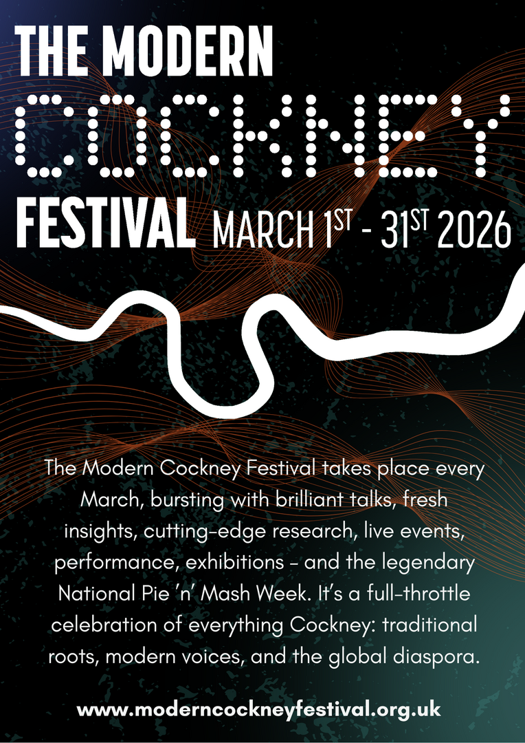 Modern Cockney Festival 2026 (1st - 31st March 2026)