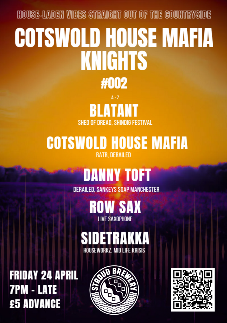 COTSWOLD HOUSE MAFIA KNIGHTS @ STROUD BREWERY - FRI 24 APRIL