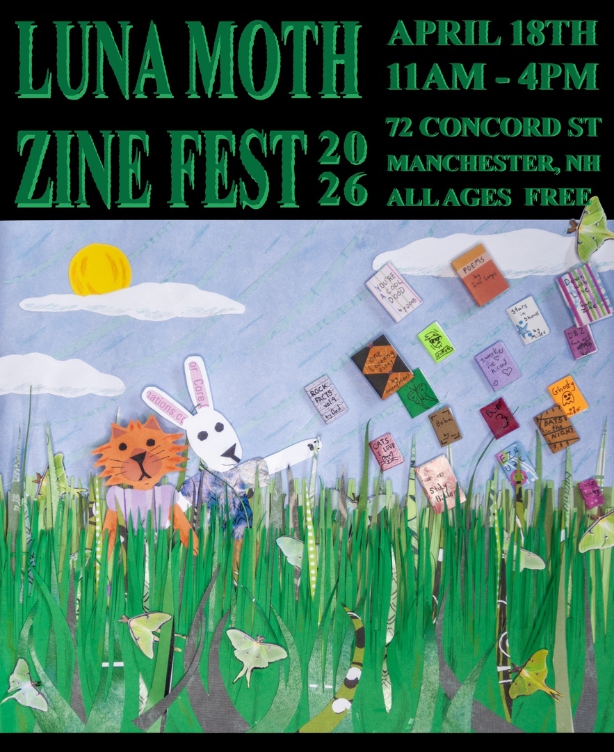 Luna Moth Zine Fest - Luna Moth Zine Fest