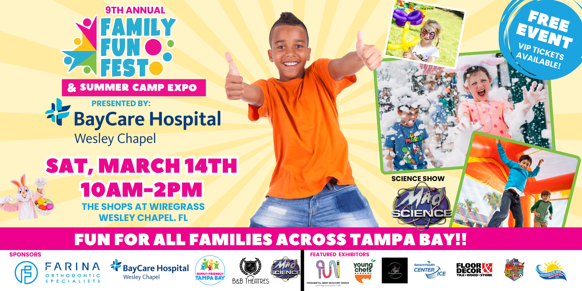 9th Annual Family-Fun Fest & Summer Camp Expo Presented by BayCare Hospital Wesley Chapel