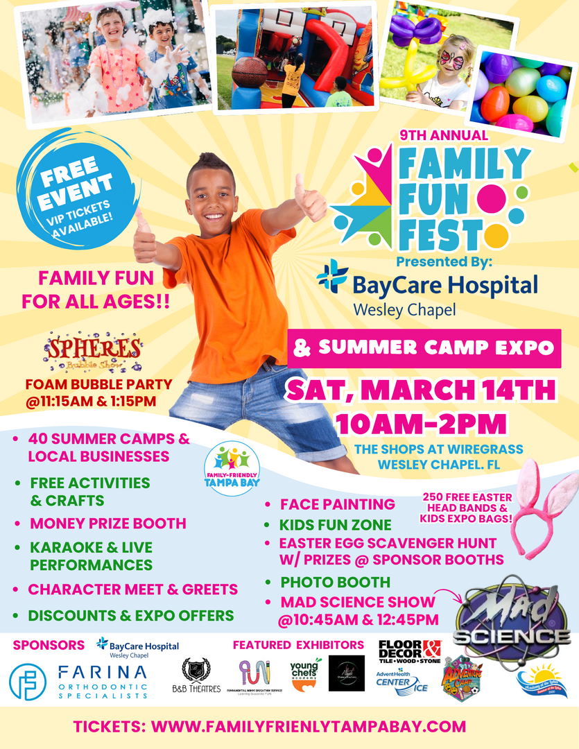 9th Annual Family-Fun Fest & Summer Camp Expo Presented by BayCare Hospital Wesley Chapel - 9th Annual Family-Fun Fest & Summer Camp Expo Presented by BayCare Hospital Wesley Chapel