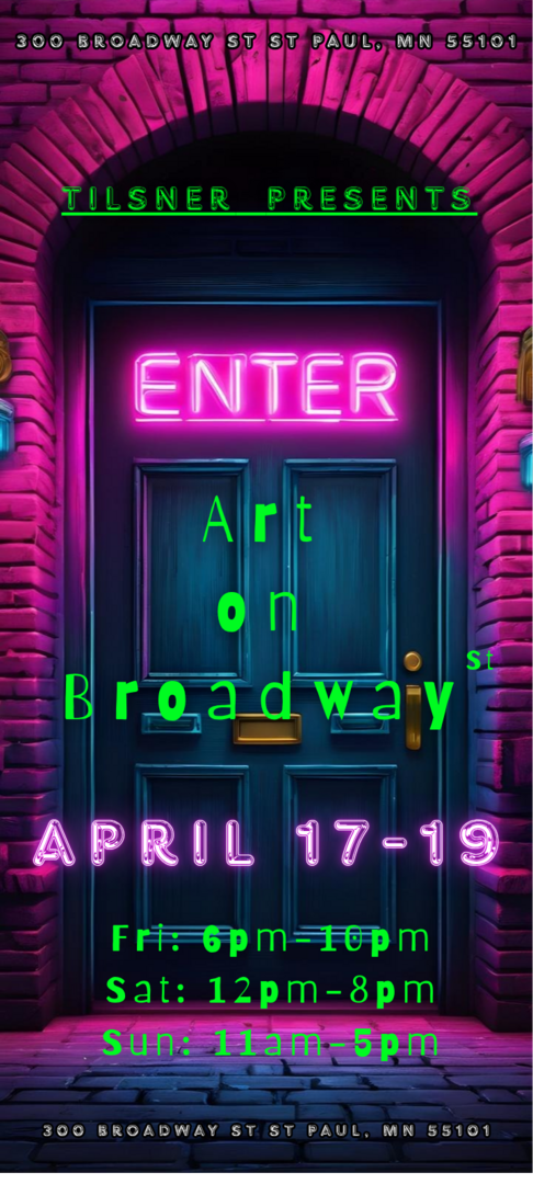 Tilsner Art Crawl- Art on Broadway St. - Tilsner Art Crawl- Art on Broadway St.