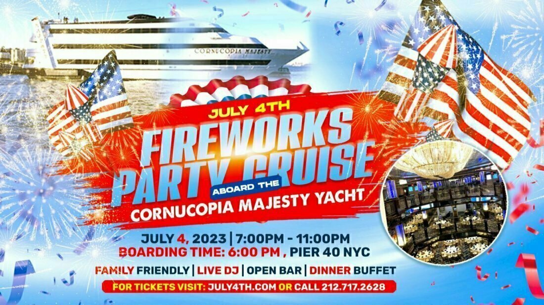 July 4th NYC Fireworks Party Cruise aboard the Cornucopia Majesty - July 4th NYC Fireworks Party Cruise aboard the Cornucopia Majesty