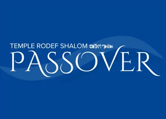 Passover at Temple Rodef Shalom