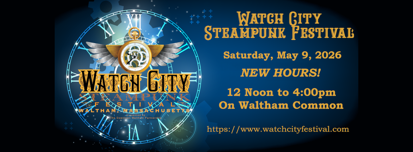 2026 Watch City Steampunk Festival: Plundered by Time Pirates!