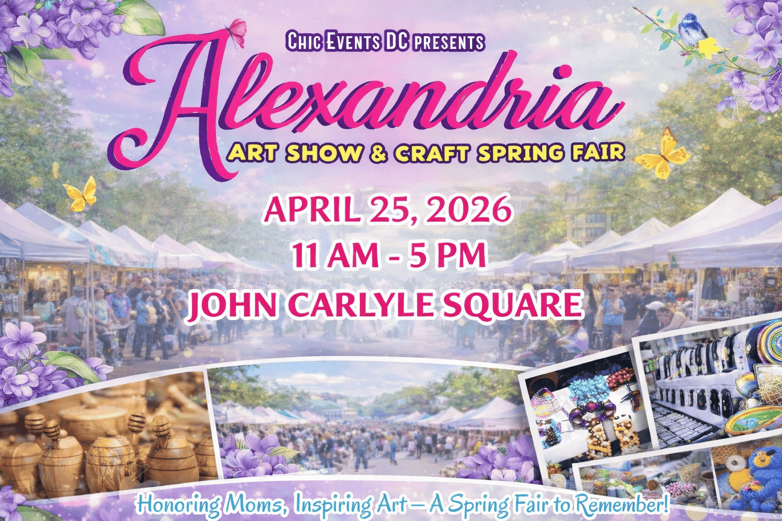 Alexandria Art Show & Spring Craft Fair ~ Mother's Day Celebration @ John Carlyle Square
