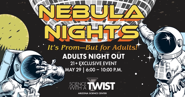 AZ Central Events - Science With a TWIST: Nebula Nights
