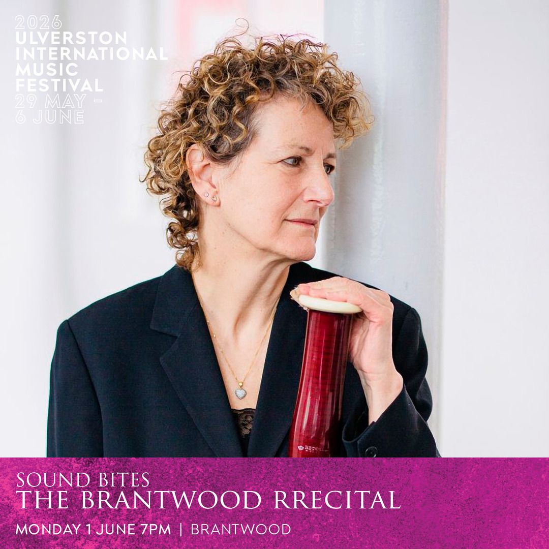2026 Ulverston International Music Festival: The Brantwood Recital