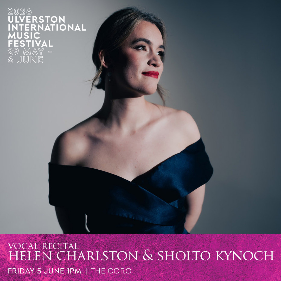 2026 Ulverston International Music Festival: Vocal Recita - Helen Charlston & Sholto Kynoch