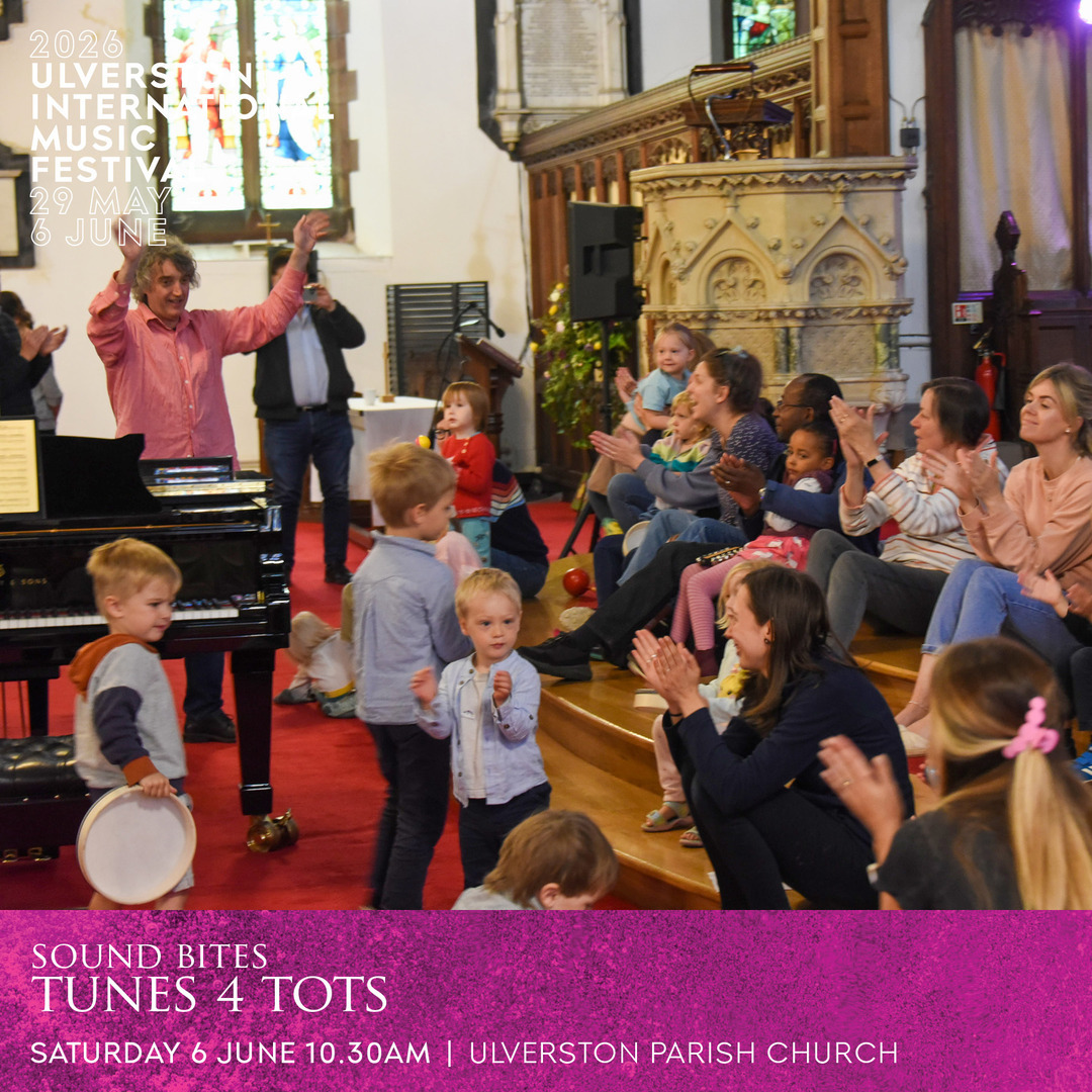 2026 Ulverston International Music Festival: Tunes 4 Tots