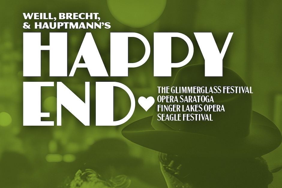 Munson Glimmerglass Festival: Happy End