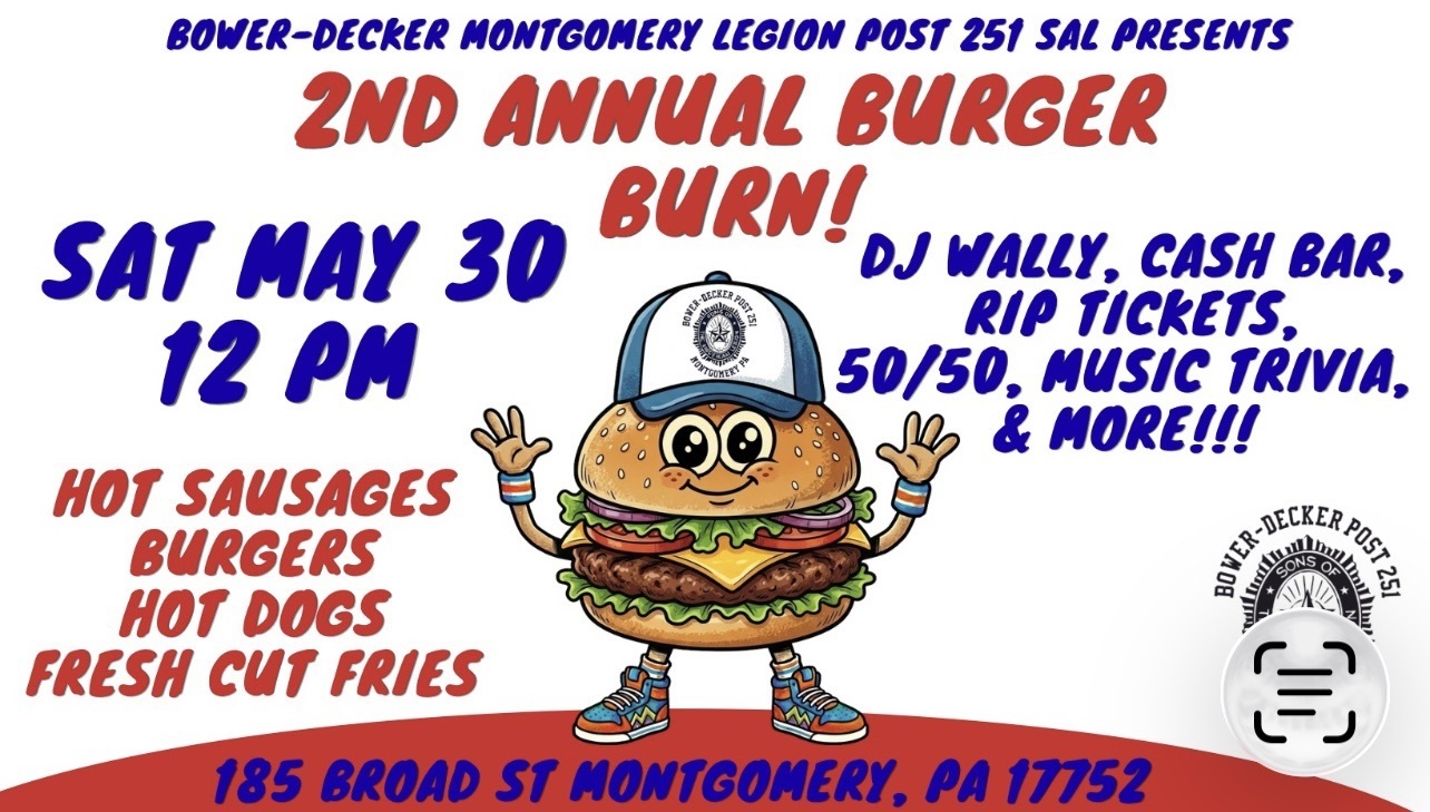 Montgomery Legion Post 251 S.A.L. 2nd Annual Burger Burn!
