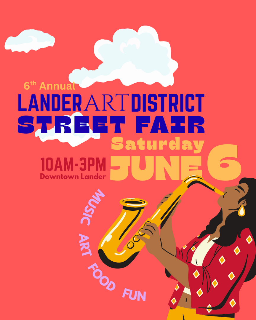 Lander Art District Street Fair and Maker's Market, June 6, 2026, Downtown Lander